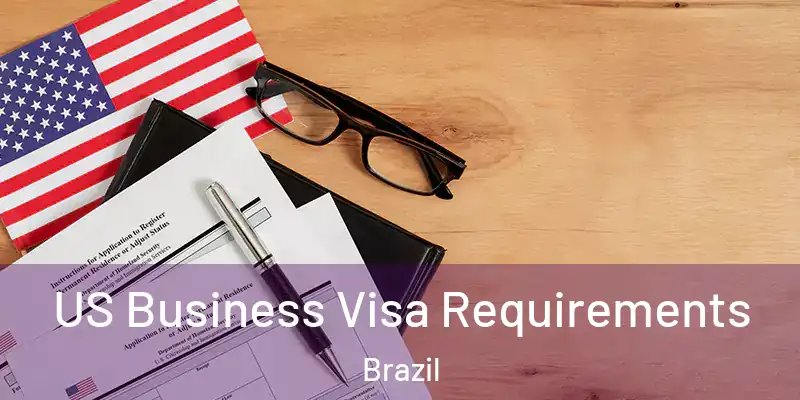  US Business Visa Requirements Brazil